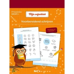 Mijn oefenblok: Voorbereidend schrijven (3e kleuterklas – groep 2)